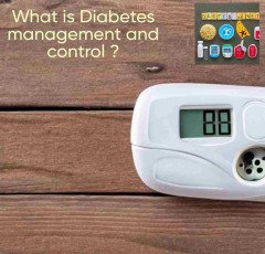 What is Diabetes management and control ?