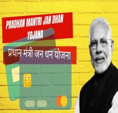 Pradhan Mantri Jan Dhan Yojana (PMJDY)